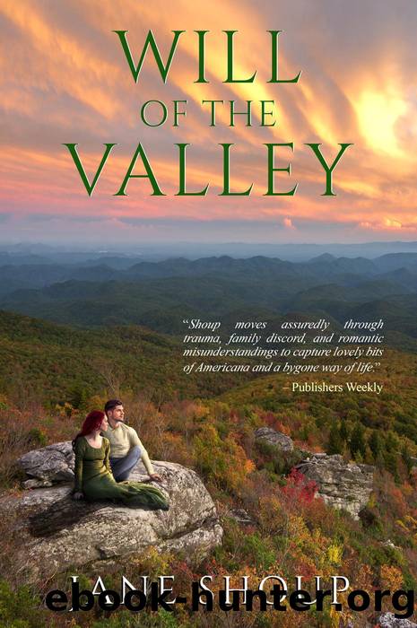 Will of the Valley by Jane Shoup