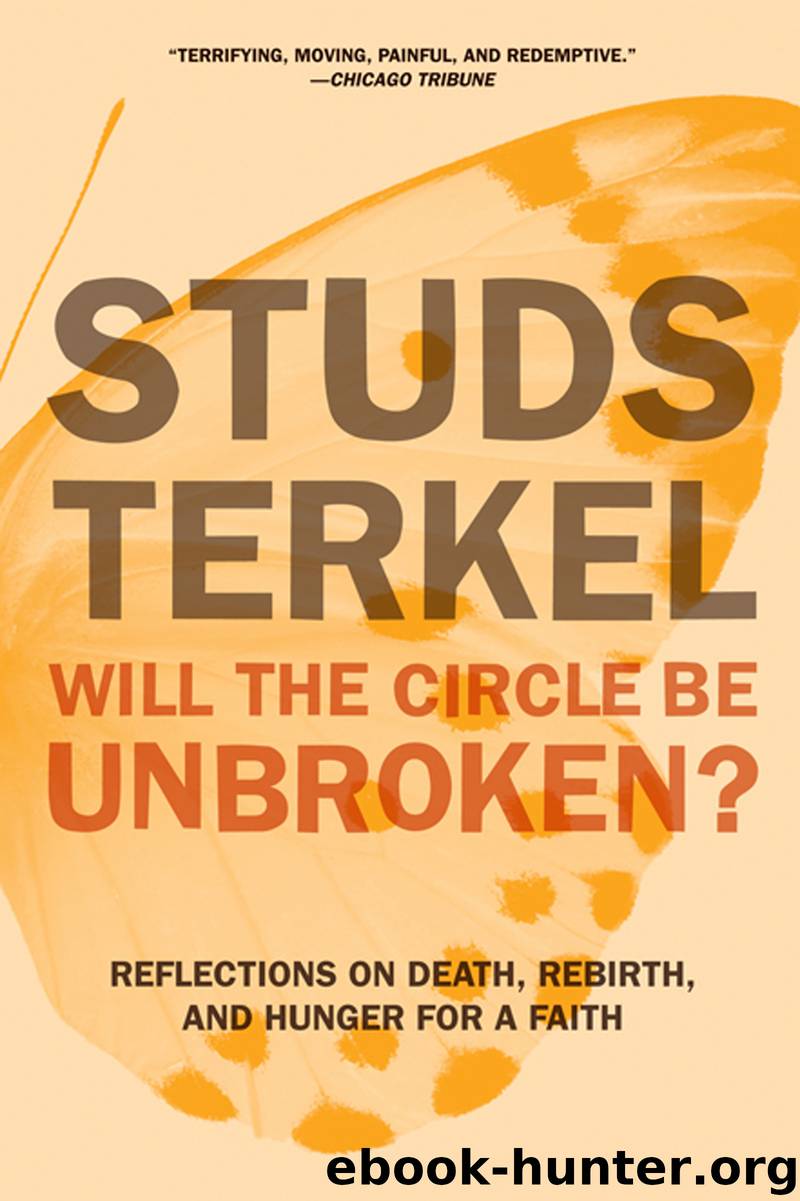 Will the Circle Be Unbroken? by Studs Terkel