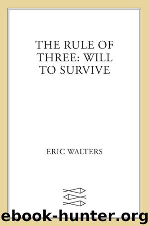 Will to Survive by Eric Walters