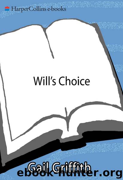 Will's Choice by Gail Griffith