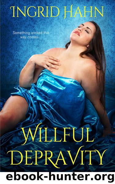 Willful Depravity by Ingrid Hahn