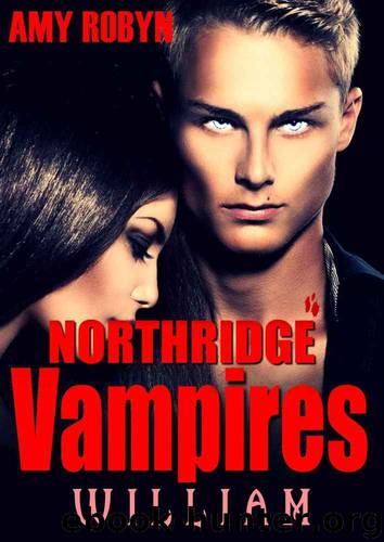 William (Northridge Vampires Book 3) by Amy Robyn