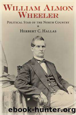 William Almon Wheeler by Herbert C. Hallas