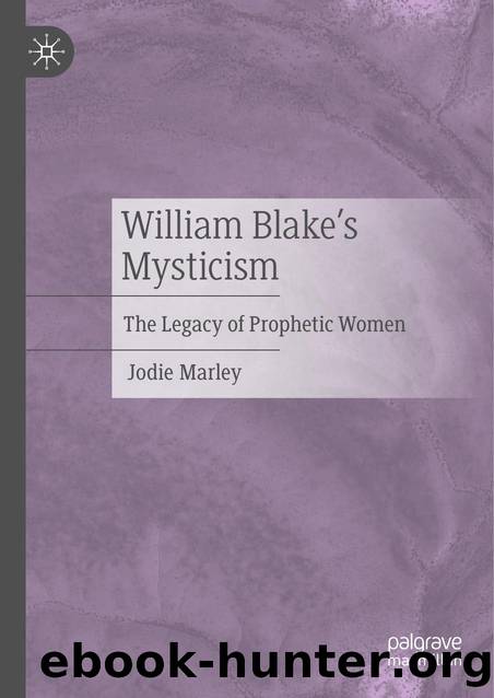 William Blakeâs Mysticism by Jodie Marley