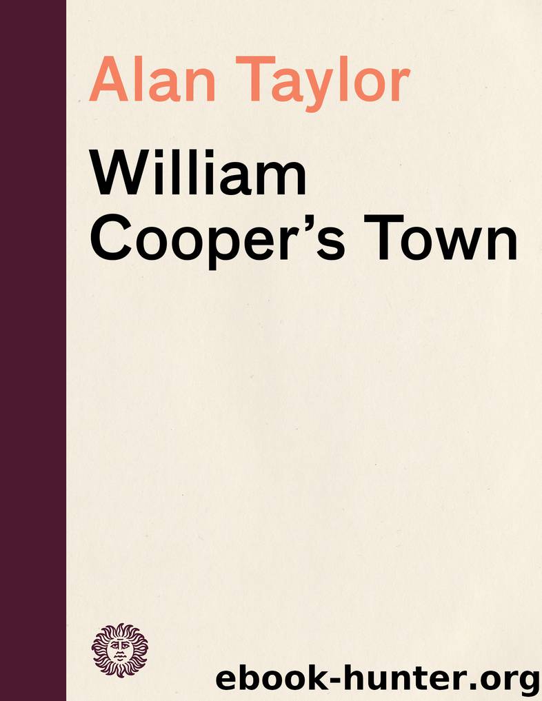 William Cooper's Town by Alan Taylor