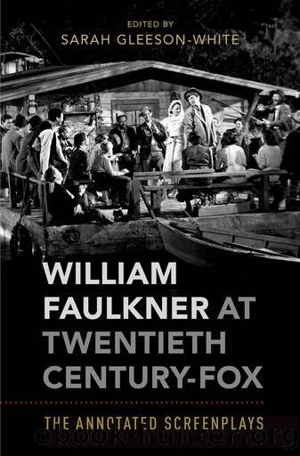 William Faulkner at Twentieth Century-Fox by Sarah Gleeson-White;