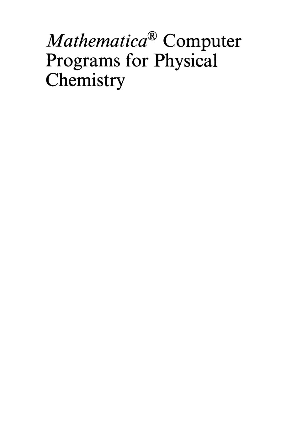 William H. Cropper by Mathermatica® Computer Programs for Physical Chemistry-Springer (1998)