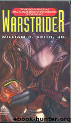 William H. Keith - Warstrider 01 by Warstrider