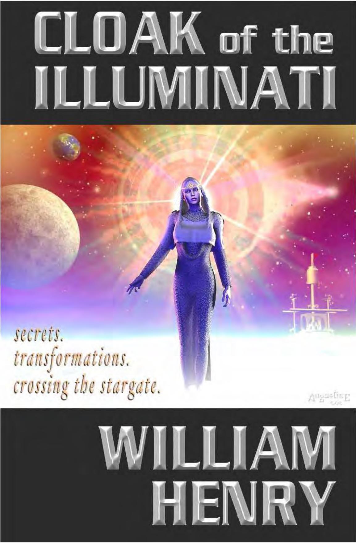 William Henry - Cloak of the Illuminati- Secret Transformations by Administrator