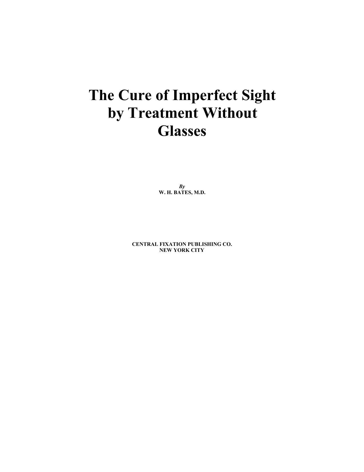 William Horatio Bates by Perfect Sight Without Glasses