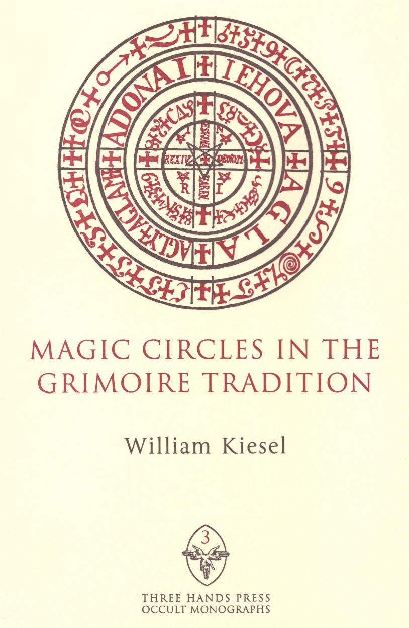 William Kiesel - Magic Circles in the Grimoire Tradition OCR Scan by 1 PDF