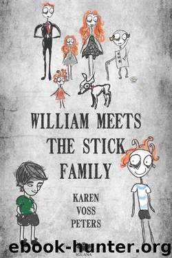 William Meets the Stick Family by Karen Voss Peters