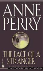 William Monk novels - 01 - The Face of a Stranger by Anne Perry