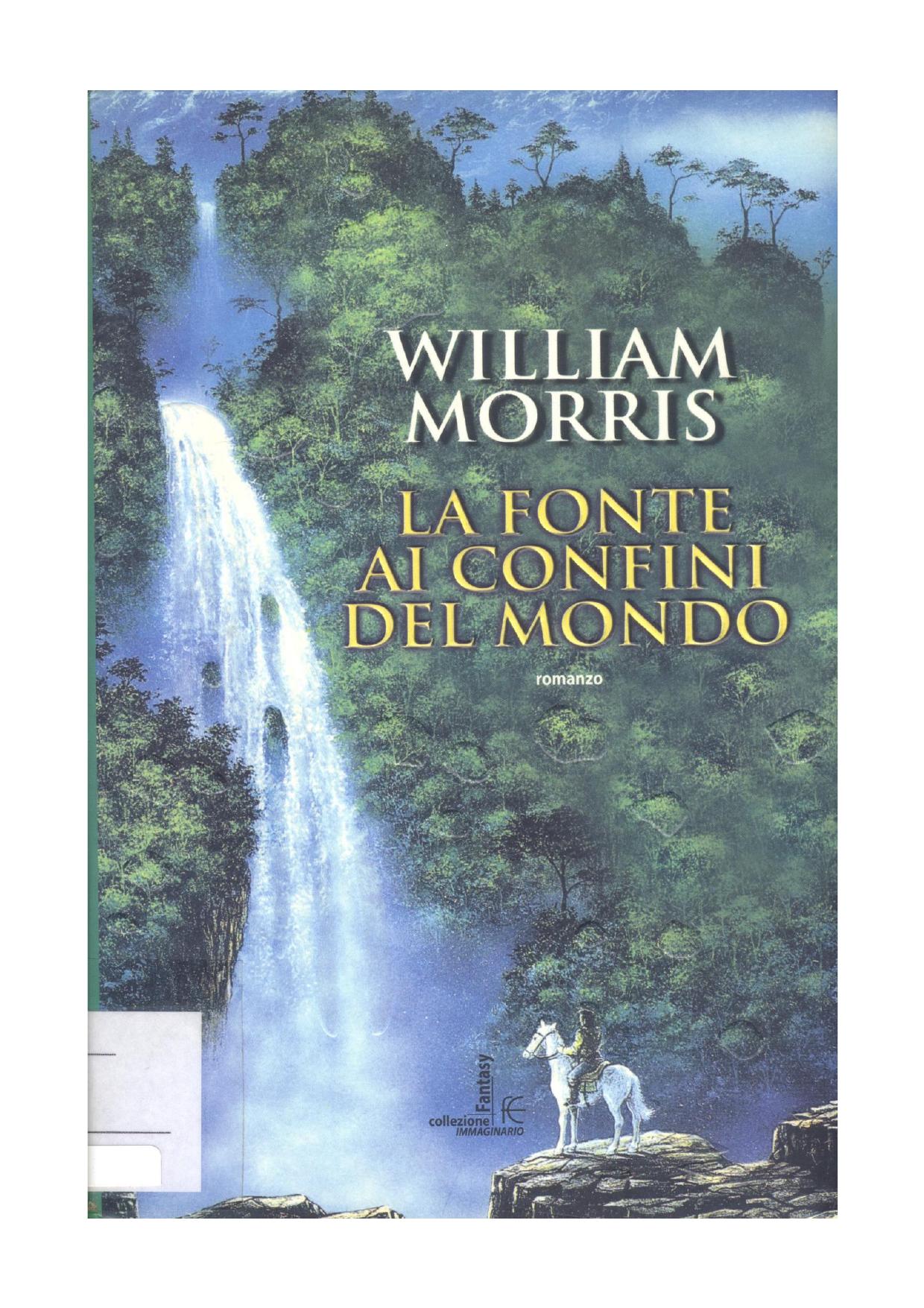 William Morris by La Fonte ai Confini del Mondo vol. 01