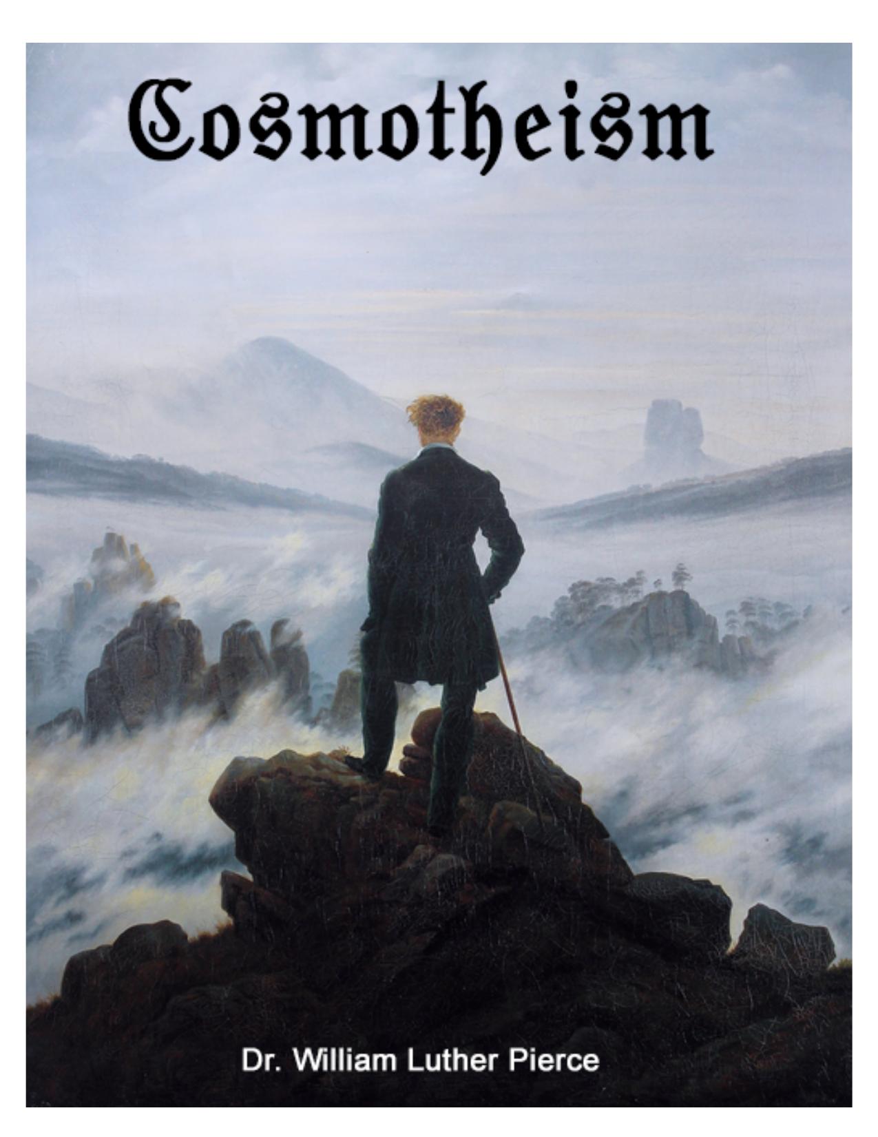 William Pierce by Cosmotheism