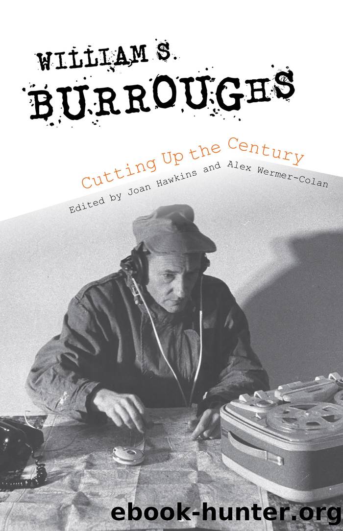 William S. Burroughs Cutting Up the Century by Unknown