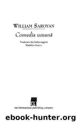 William Saroyan by Comedia umana
