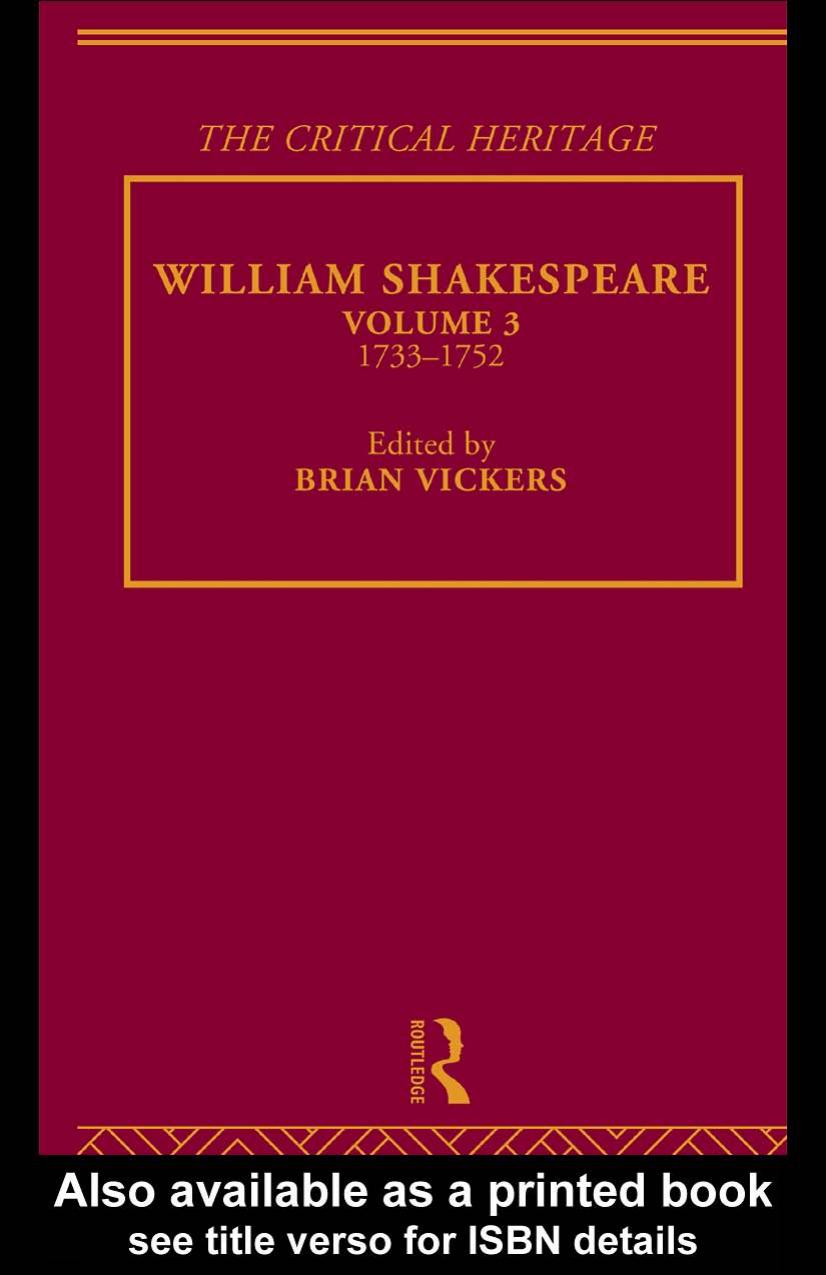 William Shakespeare: The Critical Heritage Volume 3 1733-1752 (The Collected Critical Heritage : William Shakespeare) by Brian Vickers