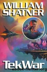 William Shatner - Tek War 01 by Tek War