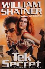 William Shatner - Tek War 05 by Tek Secret
