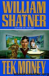 William Shatner - Tek War 07 by Tek Money