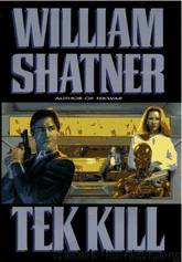 William Shatner - Tek War 08 by Tek Kill