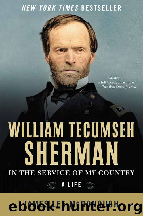 William Tecumseh Sherman: In the Service of My Country: A Life by James Lee McDonough