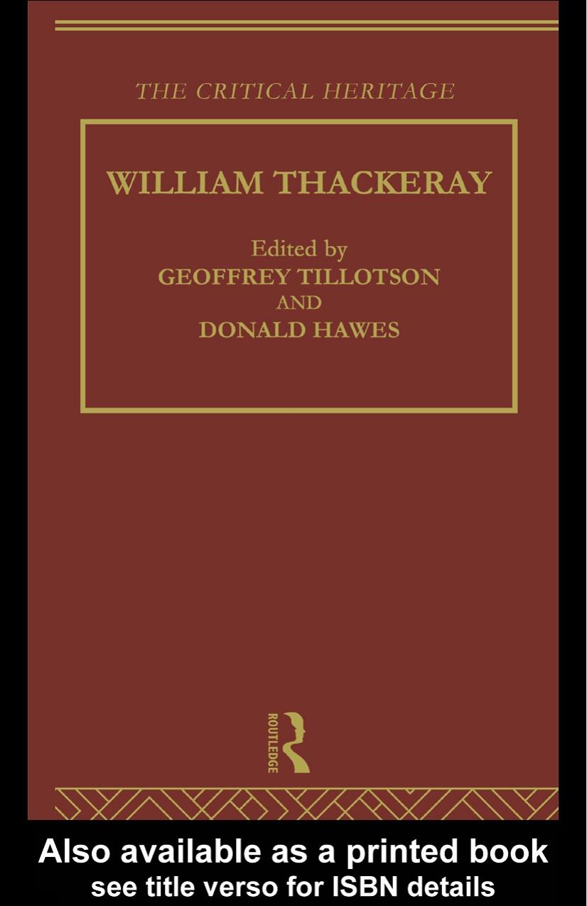 William Thackeray: The Critical Heritage by GEOFFREY TILLOTSON AND DONALD HAWES (edt)