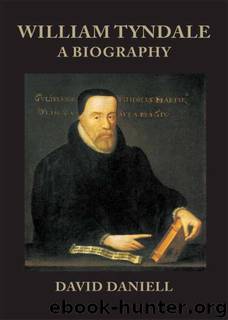 William Tyndale by David Daniell