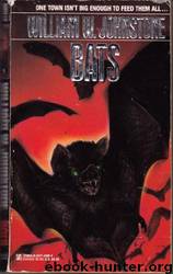 William W. Johnstone - Bats by William W. Johnstone
