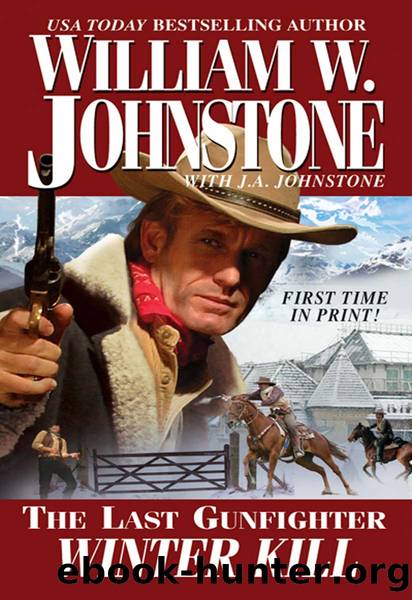 William W. Johnstone; J. A. Johnstone by Winter Kill