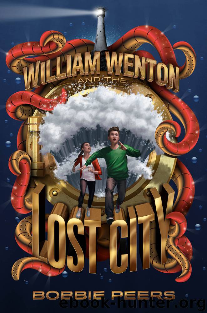 William Wenton and the Lost City by Bobbie Peers & Tara F. Chace