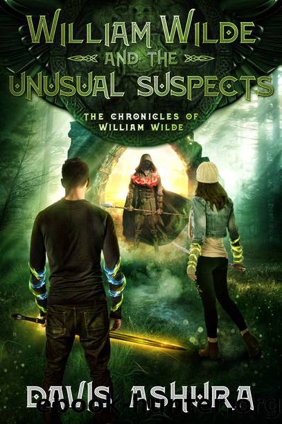 William Wilde and the Unusual Suspects: An Anchored Worlds novel (The Chronicles of William Wilde Book 3) by Davis Ashura