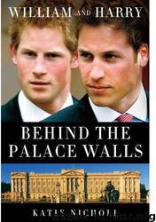William and Harry by Katie Nicholl; C Nicholl