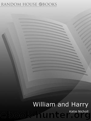 William and Harry: Behind the Palace Walls by Katie Nicholl