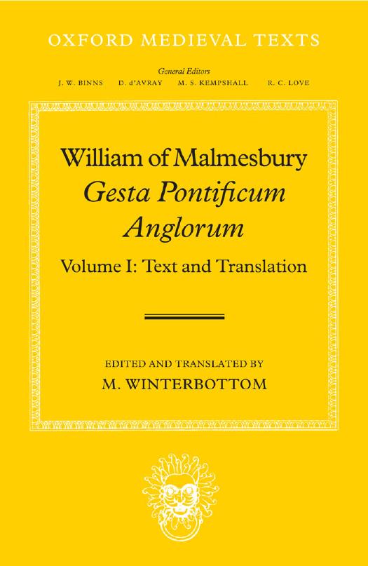 William of Malmesbury: Gesta Pontificum Anglorum, the History of the English Bishops: Volume I by Michael Winterbottom