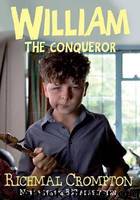 William the Conqueror by Richmal Crompton