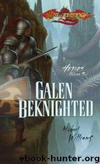 Williams, Michael - Dragonlance 02 - Galen Beknighted by Williams Michael