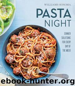 Williams-Sonoma Pasta Night by Kate McMillan