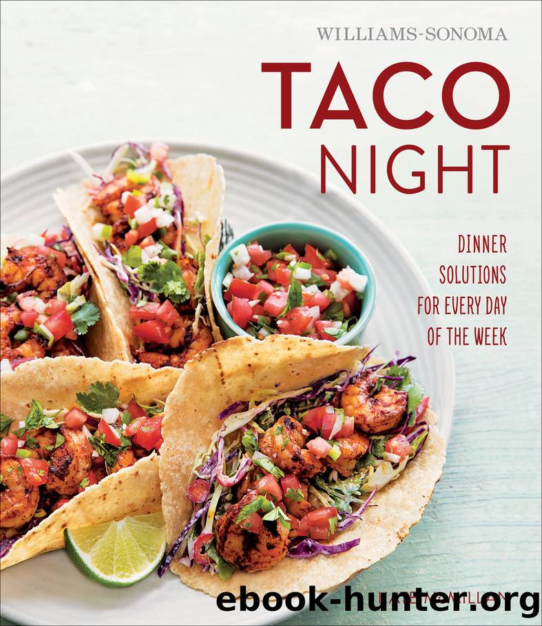 Williams-Sonoma Taco Night by Kate McMillan