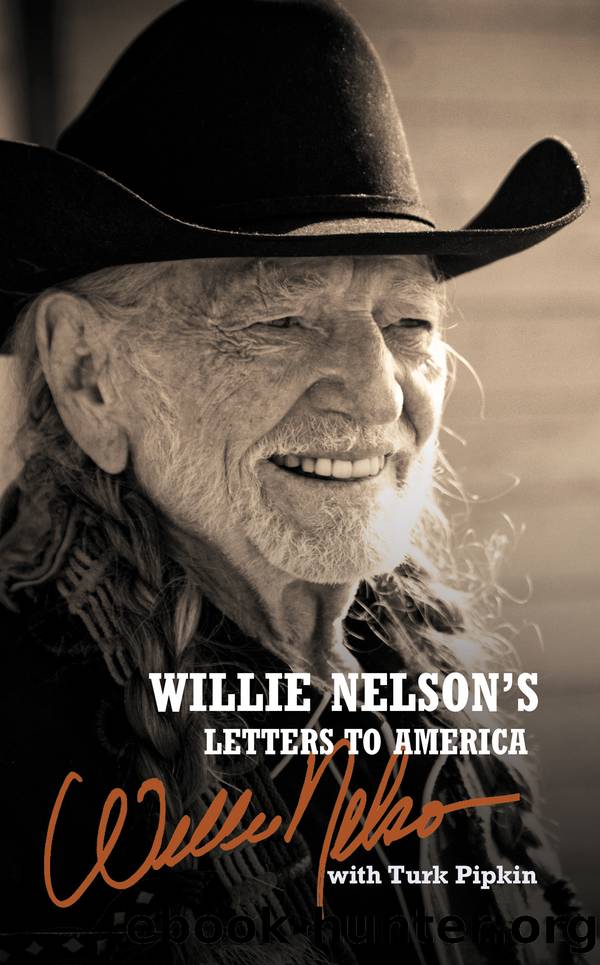 Willie Nelson's Letters to America by Willie Nelson