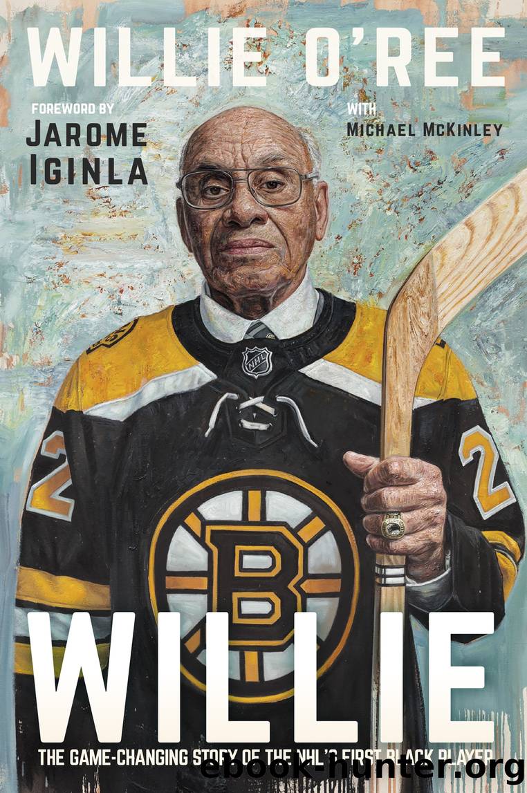Willie by Willie O'Ree & Michael McKinley