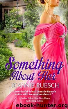 Willoughby 01 - Something About Her by Jeannie Ruesch
