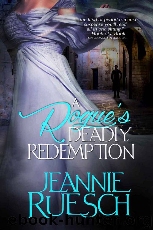 Willoughby 03 - A Rogue's Deadly Redemption by Jeannie Ruesch