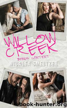Willow Creek Bonus Content by Micalea Smeltzer