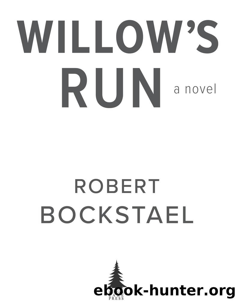 Willow's Run by Robert Bockstael