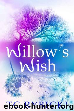 Willow's Wish by TC Rybicki