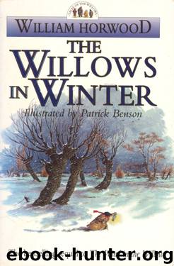 Willows #01 - The Willows in Winter by William Horwood