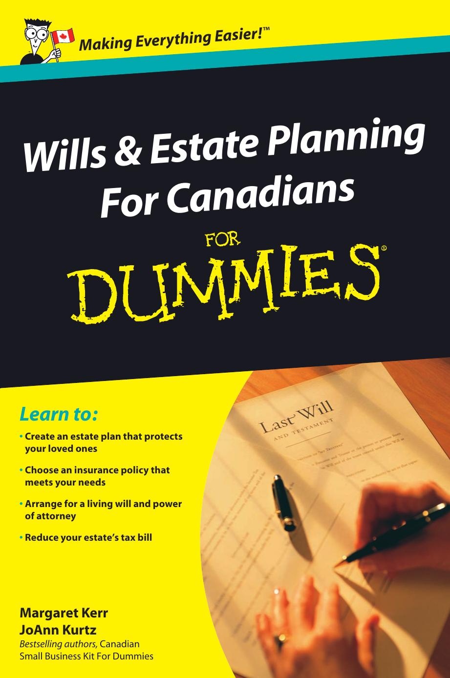 Wills and Estate Planning For Canadians For Dummies by Margaret Kerr; JoAnn Kurtz