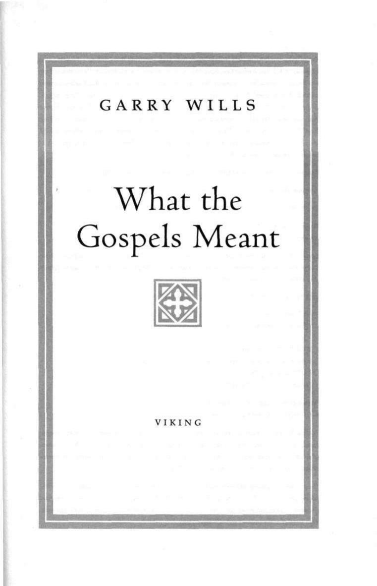 Wills by What the Gospels Meant (2008)